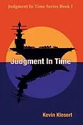 E-Book (epub) Judgment In Time von Kevin Klesert