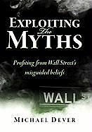 Livre Relié Exploiting the Myths de Michael Dever