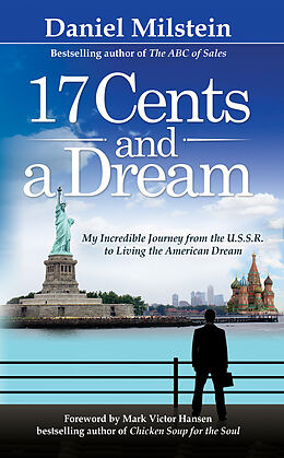 E-Book (epub) 17 Cents & A Dream von Daniel Milstein