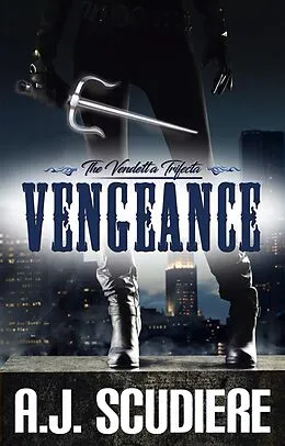 E-Book (epub) Vengeance von A. J. Scudiere
