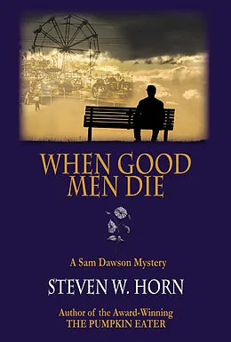 E-Book (epub) When Good Men Die von Steven W. Horn