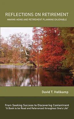 E-Book (epub) Reflections on Retirement von David T. Hellkamp