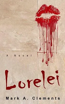 E-Book (epub) Lorelei von Mark A. Clements