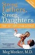 Couverture cartonnée Strong Fathers, Strong Daughters de Meg Meeker