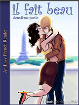 E-Book (epub) Easy French Reader - il fait beau von Dennis Dunham