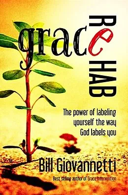 E-Book (epub) Grace Rehab von Bill Giovannetti