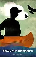 E-Book (epub) Down the Mississippi von Neal Moore