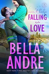 eBook (epub) Can't Help Falling In Love (The Sullivans 3) de Bella Andre