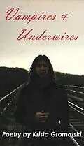 E-Book (epub) Vampires & Underwires von Krista Gromalski