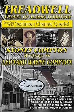 E-Book (epub) Treadwell, A Novel of Alaska Territory von Stoney Compton