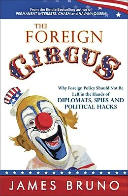 E-Book (epub) The Foreign Circus von James Bruno