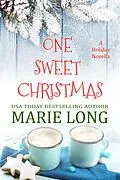 E-Book (epub) One Sweet Christmas von Marie Long