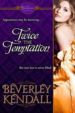 E-Book (epub) Twice the Temptation von Beverley Kendall