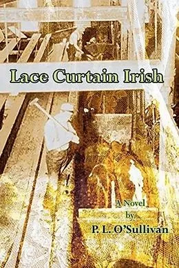 E-Book (epub) Lace Curtain Irish von P. L. O'Sullivan