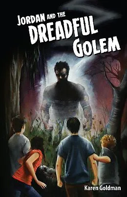 E-Book (epub) Jordan and the Dreadful Golem von Karen Goldman