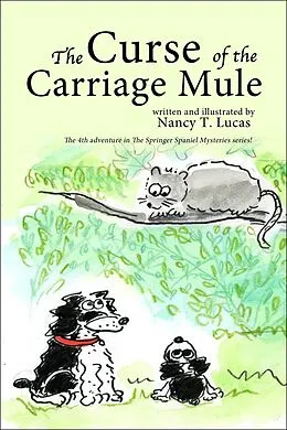 E-Book (epub) The Curse of the Carriage Mule von Nancy T. Lucas