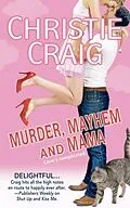 E-Book (epub) Murder, Mayhem and Mama von Christie Craig