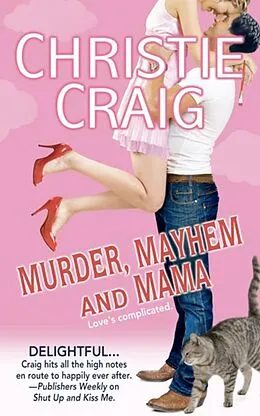 E-Book (epub) Murder, Mayhem and Mama von Christie Craig