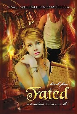 E-Book (epub) Fated von Lisa L Wiedmeier, Sam Dogra