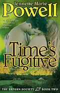 E-Book (epub) Time's Fugitive: A Romantic Time Travel Adventure von Jennette Marie Powell