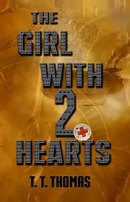E-Book (epub) The Girl With 2 Hearts von T. T. Thomas