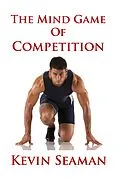 E-Book (epub) Mind Game Of Competition von Kevin Seaman