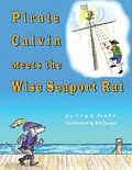 ePUB Pirate Calvin Meets the Wise Seaport Rat von Fred Neff