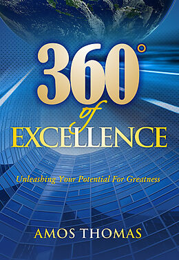 E-Book (epub) 360 Degrees of Excellence von Amos Thomas