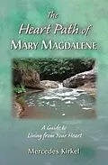 E-Book (epub) The Heart Path of Mary Magdalene von Mercedes Kirkel