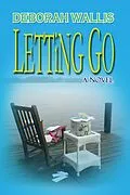 E-Book (epub) Letting Go von Deborah Wallis