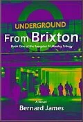 E-Book (epub) Underground from Brixton von Bernard James