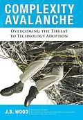 E-Book (epub) Complexity Avalanche von J. B. Wood