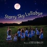Kartonierter Einband Starry Sky Lullabye von Dione Marshall Cubas