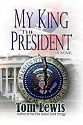 E-Book (epub) My King the President von Tom Lewis