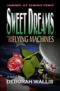 E-Book (epub) Sweet Dreams and Flying Machines von Deborah Wallis