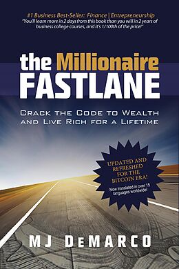 eBook (epub) The Millionaire Fastlane de MJ DeMarco