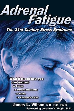 eBook (epub) Adrenal Fatigue de James L. Wilson