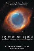 E-Book (epub) Why We Believe in God(s) von Md Thomson Jr., Clare Aukofer