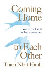 Kartonierter Einband Coming Home to Each Other von Thich Nhat Hanh
