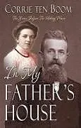 Kartonierter Einband (Kt) In My Father's House von Corrie Ten Boom