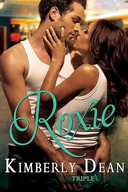 E-Book (epub) Roxie von Kimberly Dean
