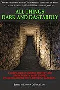 E-Book (epub) All Things Dark and Dastardly von Kaye George
