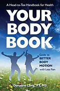 ePUB Your Body Book von PT Doranne Long, MS