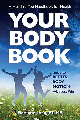 ePUB Your Body Book von PT Doranne Long, MS