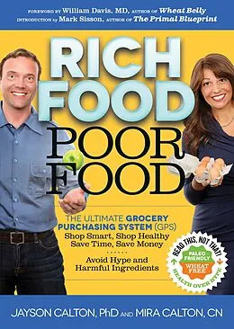 E-Book (epub) Rich Food Poor Food von Mira Calton, Jayson Calton