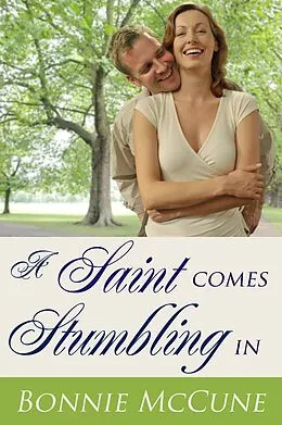E-Book (epub) Saint Comes Stumbling In von Bonnie McCune