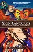 Couverture cartonnée Sign Language: A Look at the Historic and Prophetic Landscape of America de Terry Max Wildman