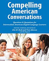 eBook (epub) Compelling American Conversations de Eric H. Roth