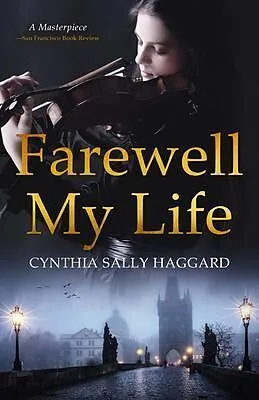 E-Book (epub) Farewell My Life von Cynthia Haggard