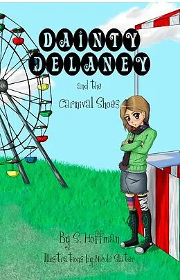 E-Book (epub) Dainty Delaney and the Carnival Shoes von S. Hoffman